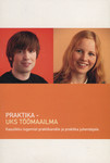 Praktika - uks töömaailma
