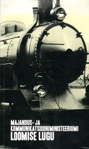 Majandus- ja Kommunikatsiooniministeeriumi loomise lugu