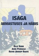 Isaga armastuses ja häbis
