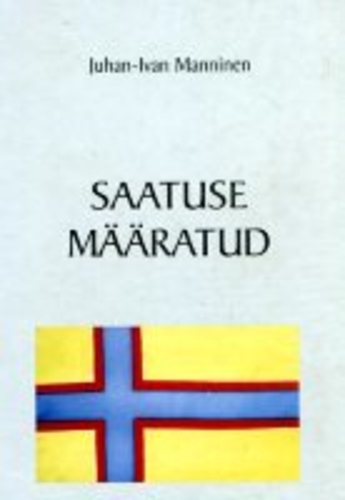 Saatuse määratud