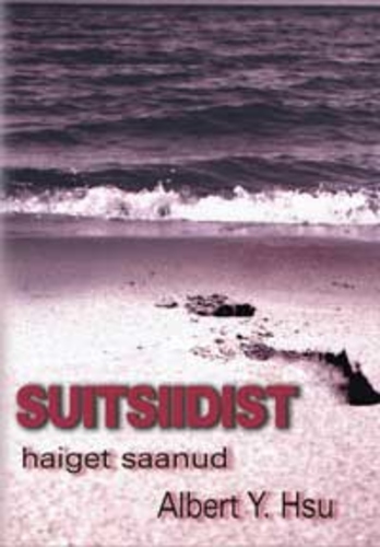 Suitsiidist haiget saanud