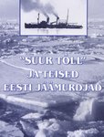 "Suur Tõll" ja teised Eesti jäämurdjad