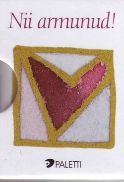 Nii armunud! [191 kaunist mõttetera armastusest]