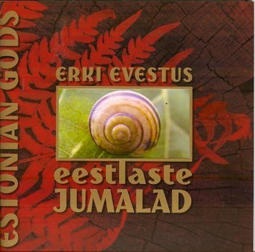 Eestlaste jumalad = Estonian gods