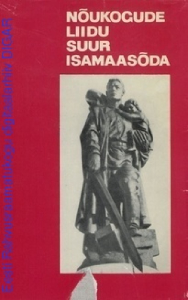 Nõukogude Liidu Suur Isamaasõda 1941-1945