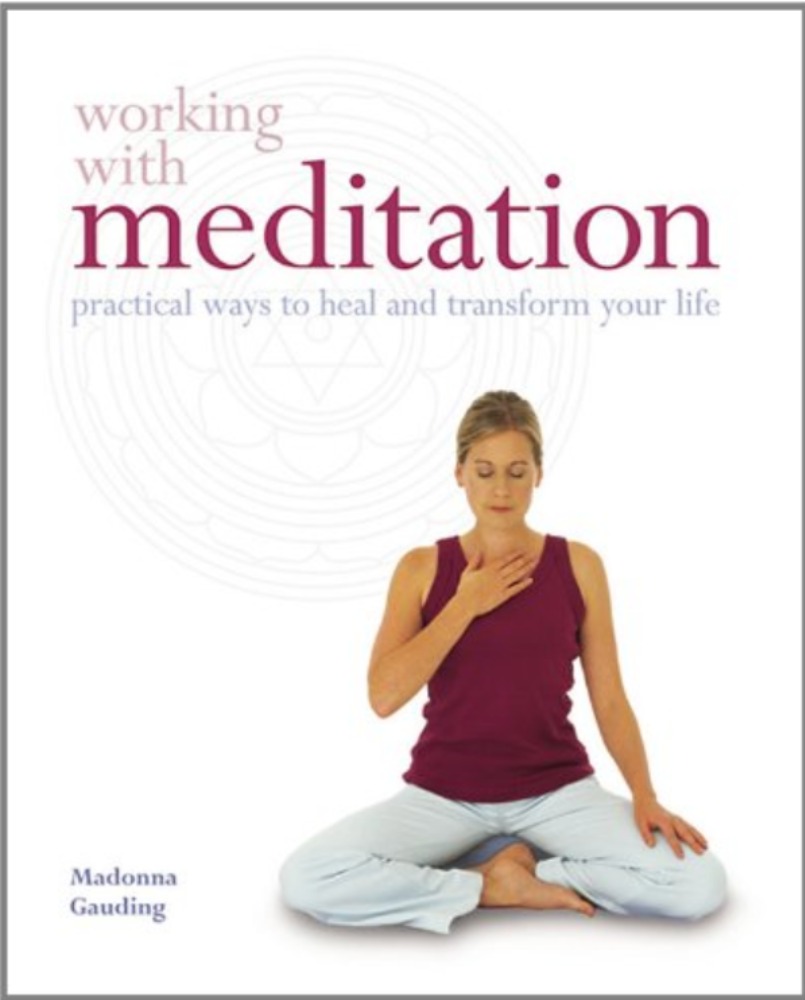 Working with Meditation