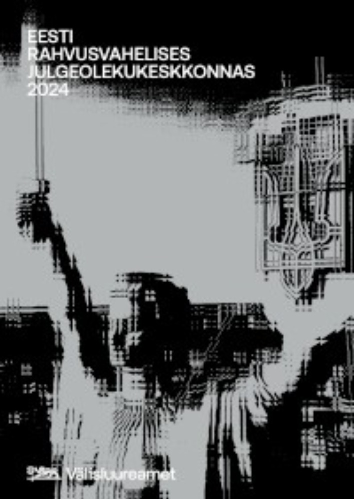 Eesti rahvusvahelises julgeolekukeskkonnas 2024