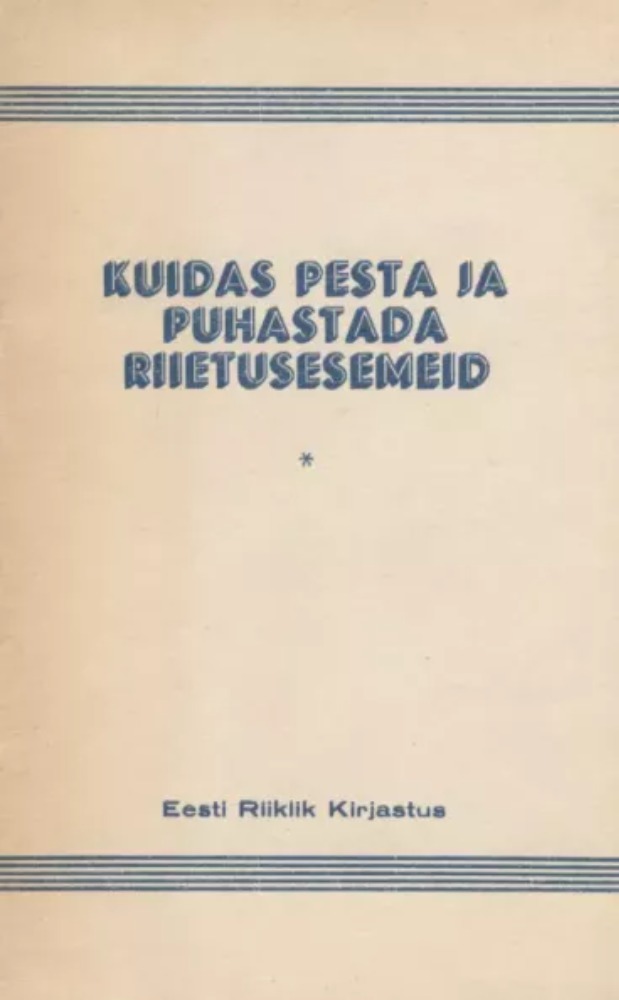 Kuidas pesta ja puhastada riietusesemeid