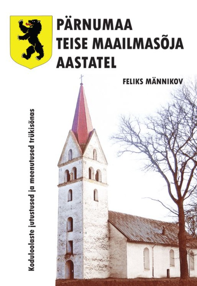 Pärnumaa Teise Maailmasõja aastatel