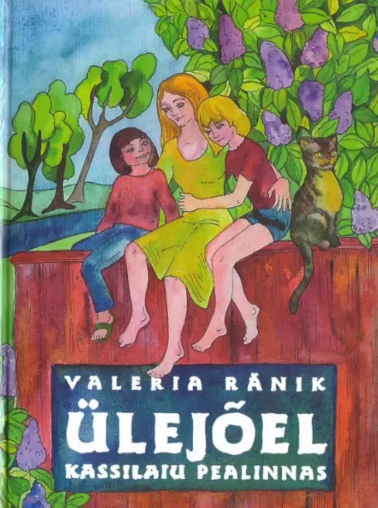 Ülejõel, Kassilaiu pealinnas