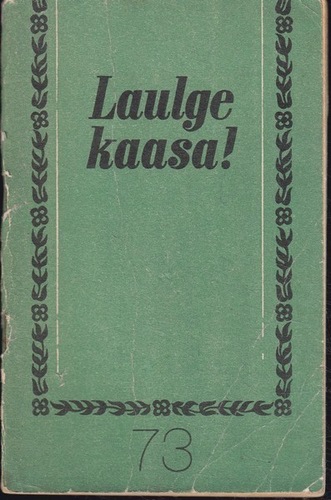 Laulge kaasa! 73