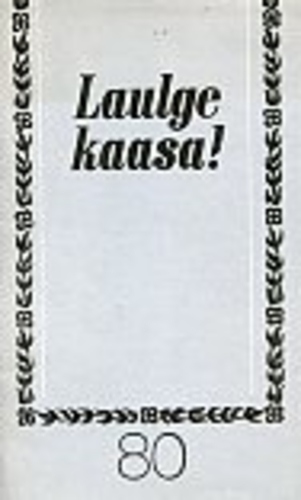Laulge kaasa! 80