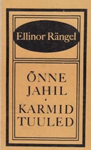 Õnne jahil. Karmid tuuled