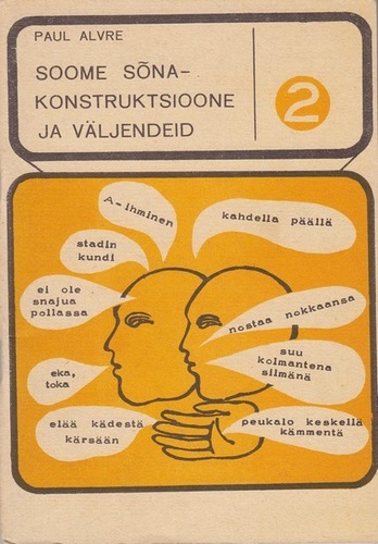 Soome sõna-konstruktsioone ja väljendeid. 2. osa