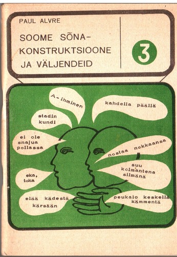 Soome sõna-konstruktsioone ja väljendeid. 3. osa