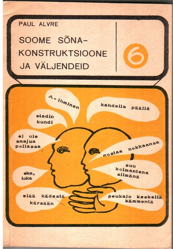 Soome sõna-konstruktsioone ja väljendeid. 6. osa