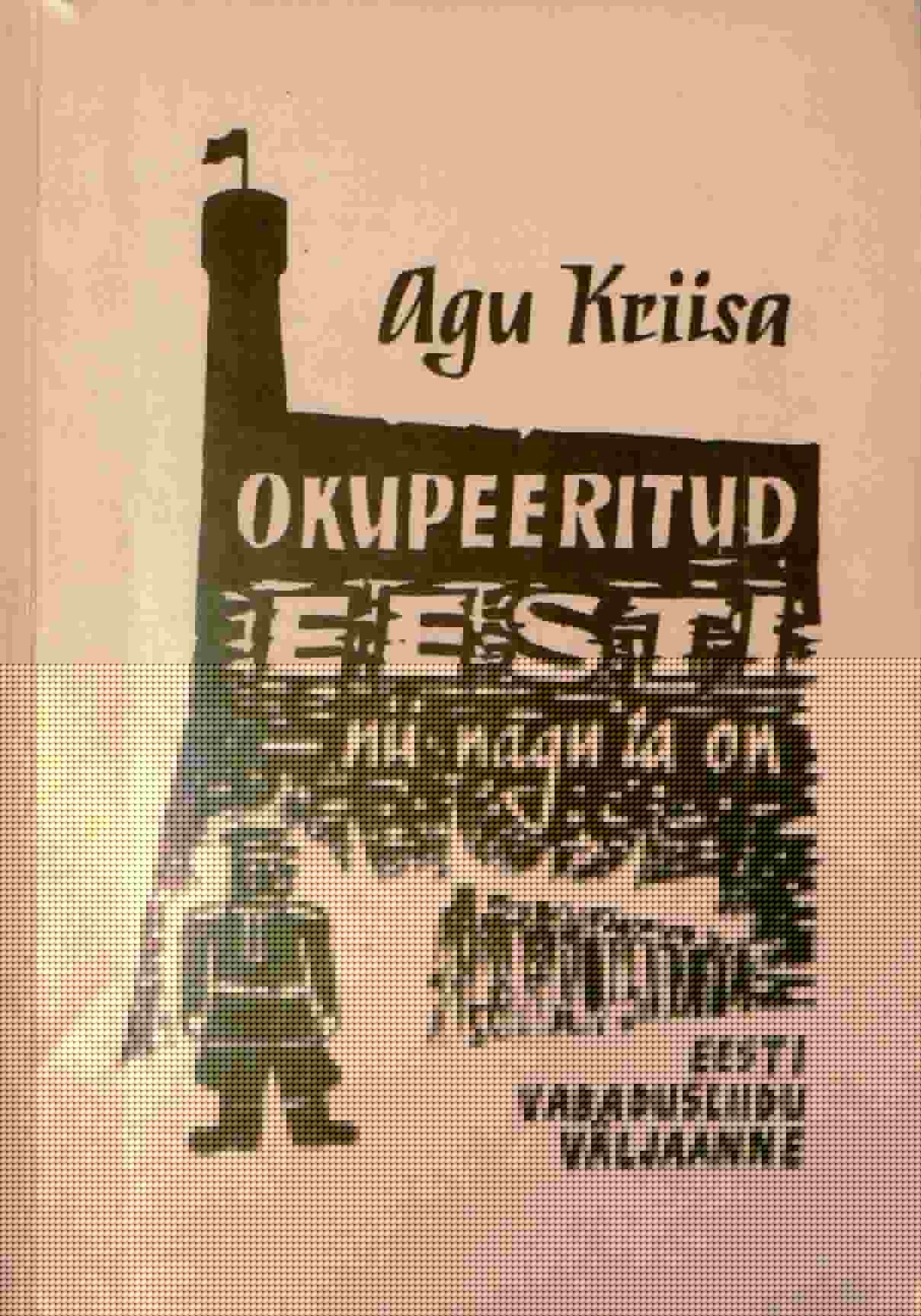 Okupeeritud Eesti - nii nagu ta on