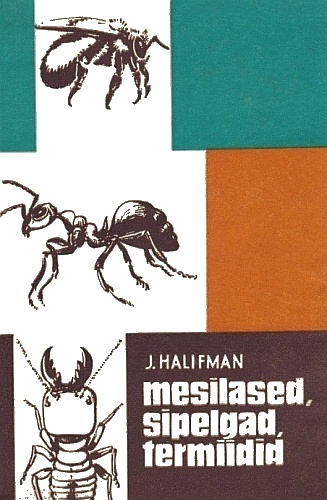 Mesilased, sipelgad, termiidid