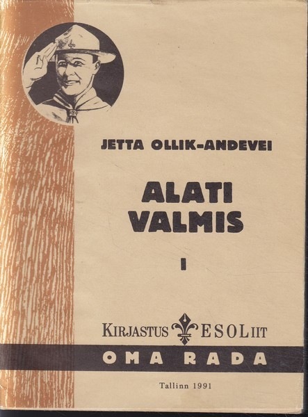 Alati valmis! : noorsooromaan. Esimene osa