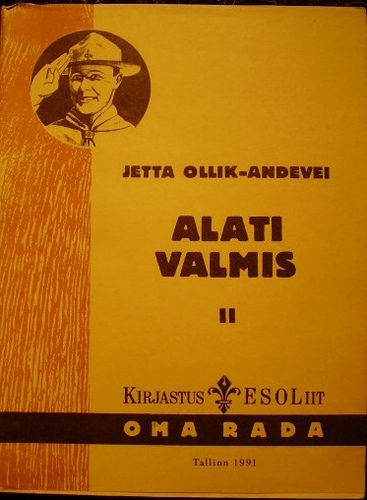 Alati valmis! noorsooromaan. Teine osa