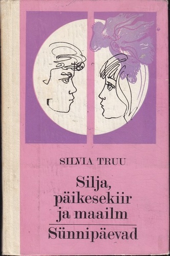 Silja, päikesekiir ja maailm. Sünnipäevad