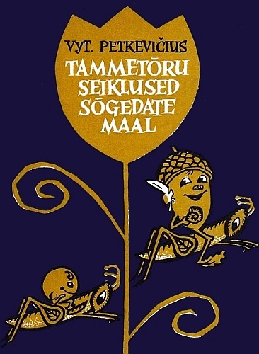 Tammetõru seiklused Sõgedate maal