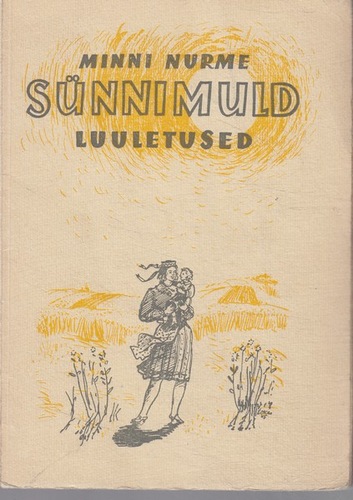 Sünnimuld : luuletused