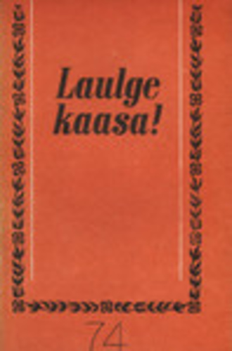 Laulge kaasa! (74. osa)