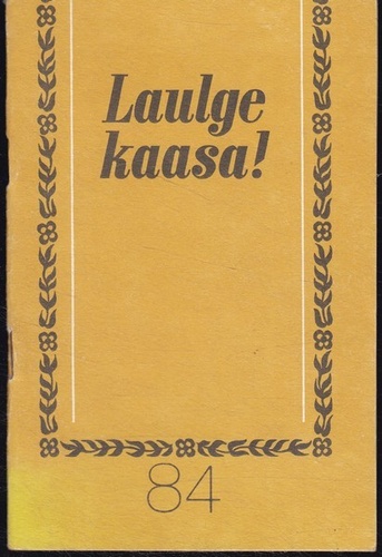 Laulge kaasa! 84. osa