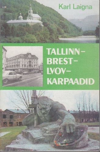 Tallinn-Brest-Lvov-Karpaadid
