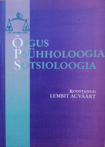 Õigus. Psühholoogia. Sotsioloogia