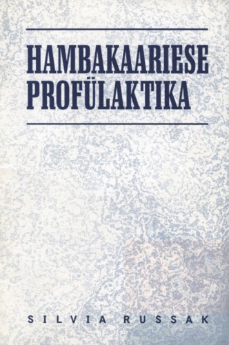 Hambakaariese profülaktika