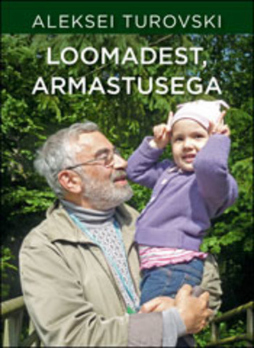 Loomadest, armastusega