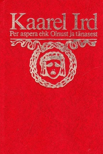 Per aspera ehk Olnust ja tänasest