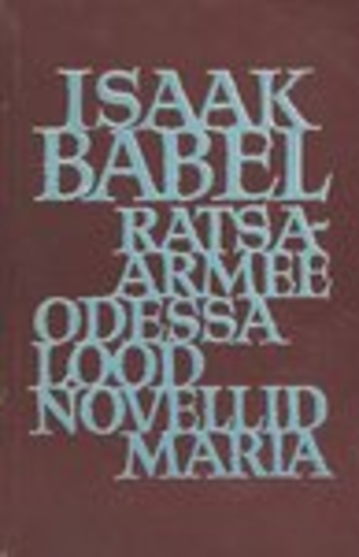 Ratsaarmee. Odessa lood. Novellid. Maria