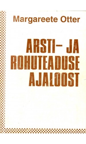 Arsti- ja rohuteaduse ajaloost