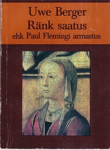 Ränk saatus ehk Paul Flemingi armastus