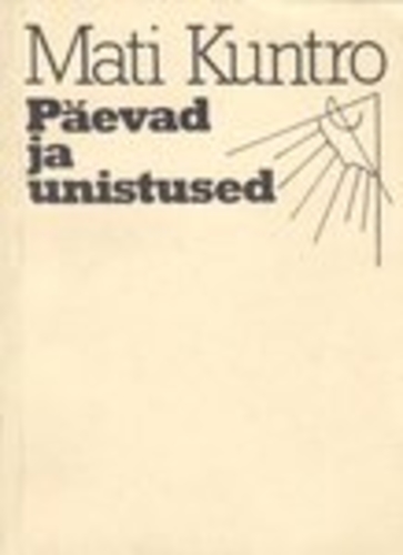 Päevad ja unistused