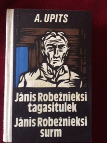 Janis Robežnieksi tagasitulek. Janis Robežnieksi surm