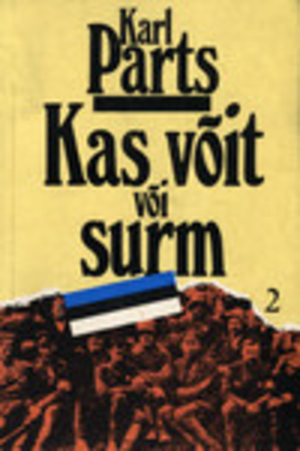 Kas võit või surm (2. osa)