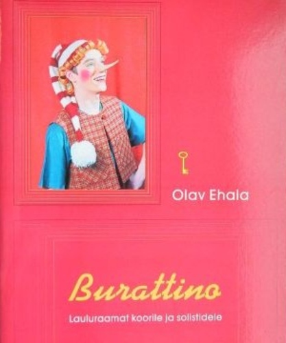 Burattino. Lauluraamat koorile ja solistidele