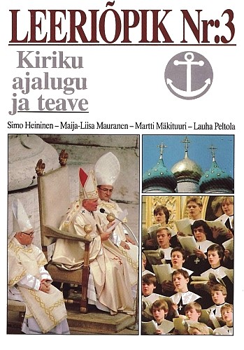 Leeriõpik (3. osa) Kiriku ajalugu ja teave