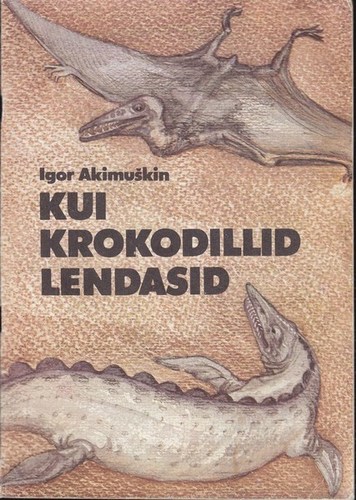 Kui krokodillid lendasid