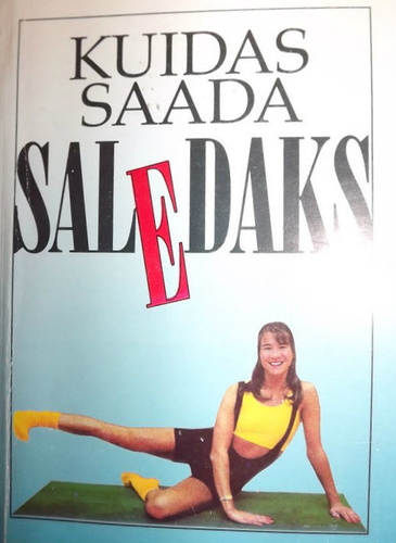 Kuidas saada saledaks
