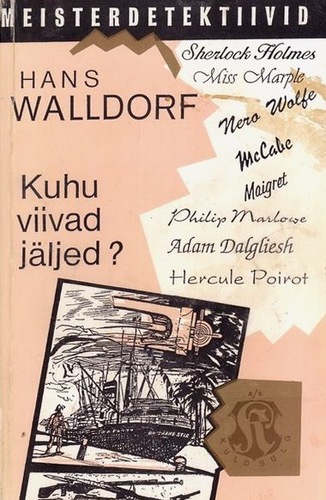 Kuhu viivad jäljed?