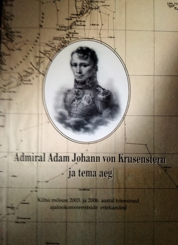 Admiral Adam Johann von Krusenstern ja tema aeg