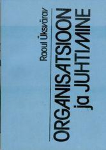 Organisatsioon ja juhtimine