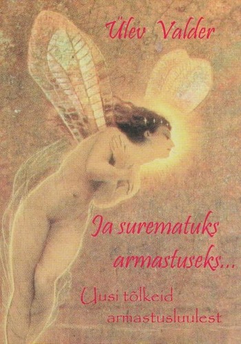 Ja surematuks armastuseks...