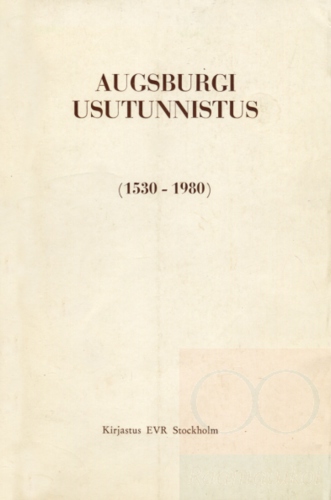 Augsburgi usutunnistus (1530-1980)
