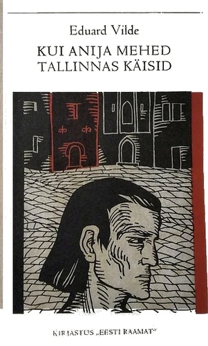 Kui Anija mehed Tallinnas käisid